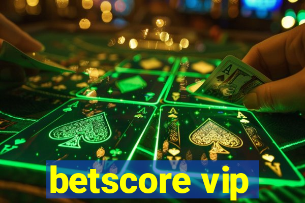 betscore vip